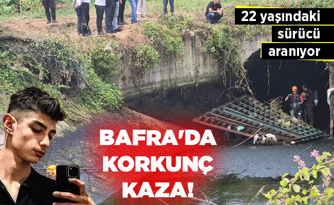 BAFRA’DA KORKUNÇ KAZA!
