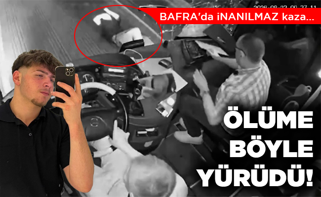 ÖLÜME BÖYLE YÜRÜDÜ!