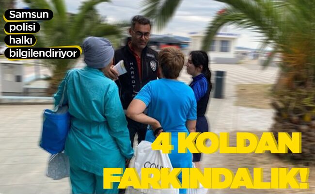 4 KOLDAN  FARKINDALIK!