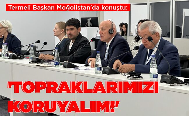 ‘TOPRAKLARIMIZI  KORUYALIM!’