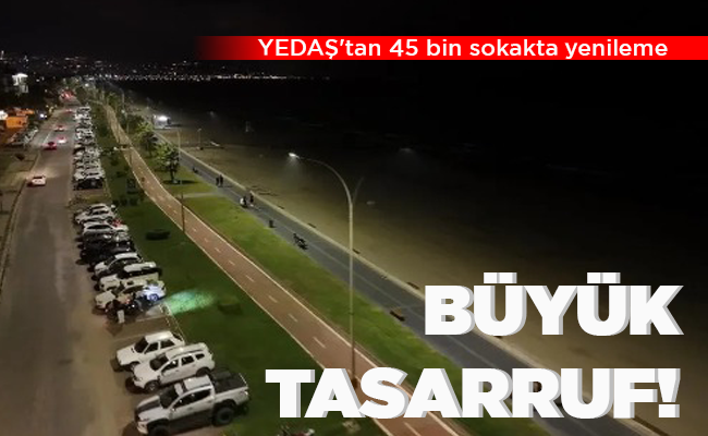 BÜYÜK TASARRUF!