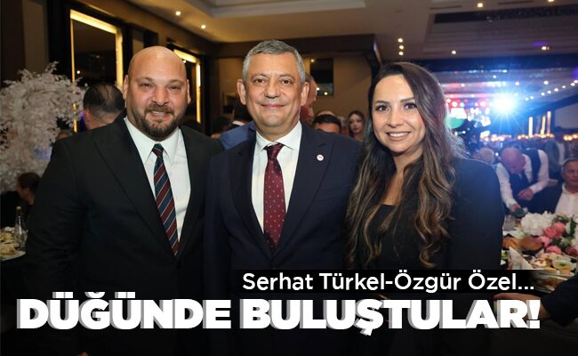 DÜĞÜNDE BULUŞTULAR!