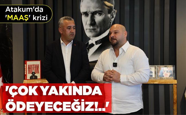 ‘ÇOK YAKINDA ÖDEYECEĞİZ!..’