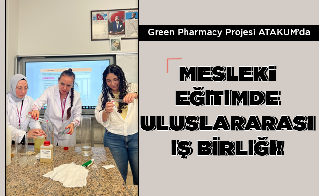MESLEKİ EĞİTİMDE ULUSLARARASI İŞ BİRLİĞİ!