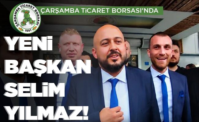 YENİ BAŞKAN  SELİM YILMAZ!