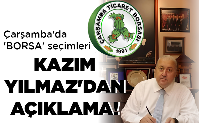 KAZIM YILMAZ’DAN AÇIKLAMA!