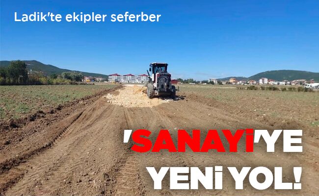 ‘SANAYİ’YE YENİ YOL!