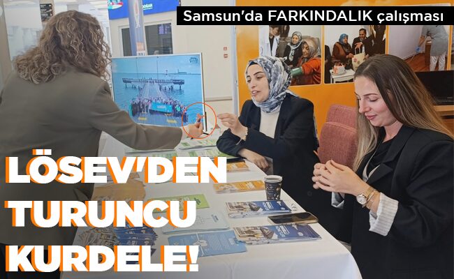 LÖSEV’DEN TURUNCU KURDELE!